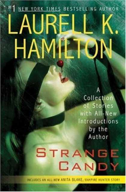 Bestsellers (2006) - Strange Candy by Laurell K. Hamilton
