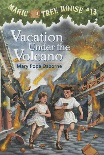 Bestsellers (2006) - Vacation Under The Volcano (Magic Tree House 13, paper) by Mary Pope Osborne