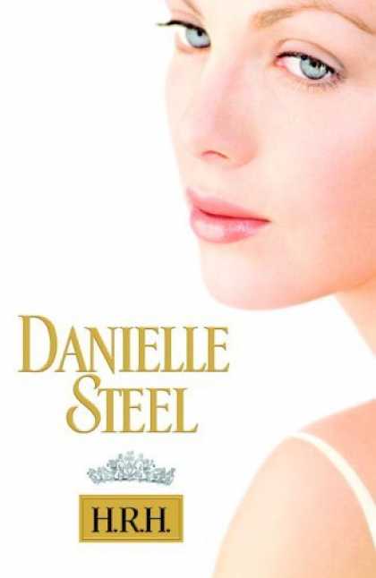 Bestsellers (2006) - H.R.H. by Danielle Steel