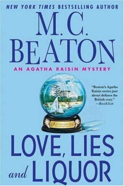 Bestsellers (2006) - Love, Lies and Liquor: An Agatha Raisin Mystery (Agatha Raisin Mysteries (Hardco