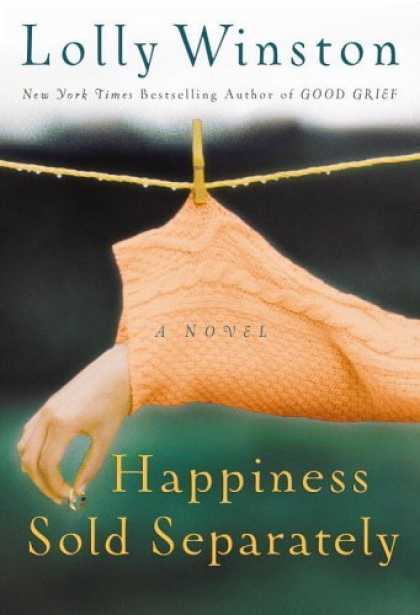 Bestsellers (2006) - Happiness Sold Separately by Lolly Winston