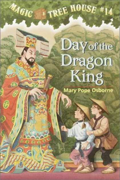 Bestsellers (2006) - Day Of The Dragon-King (Magic Tree House 14, paper) by Mary Pope Osborne