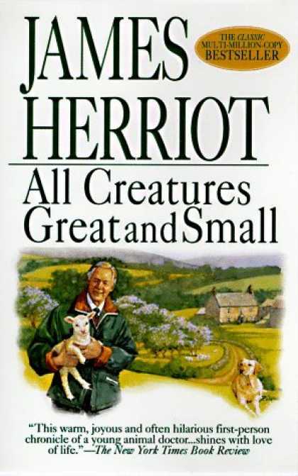 Bestsellers (2006) - All Creatures Great and Small by James Herriot