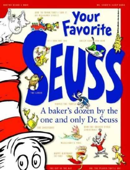 Bestsellers (2006) - Your Favorite Seuss: A Baker's Dozen by the One and Only Dr. Seuss by Dr. Seuss