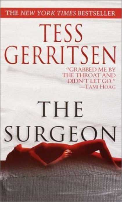 Bestsellers (2006) - The Surgeon: A Novel by Tess Gerritsen