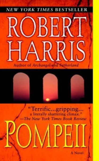 Bestsellers (2006) - Pompeii: A Novel by Robert Harris