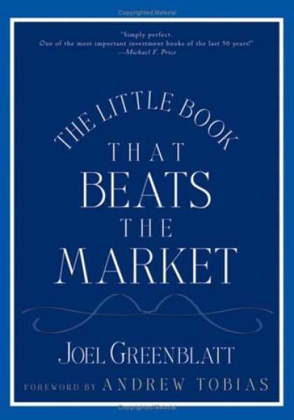 Bestsellers (2006) - The Little Book That Beats the Market by Joel Greenblatt
