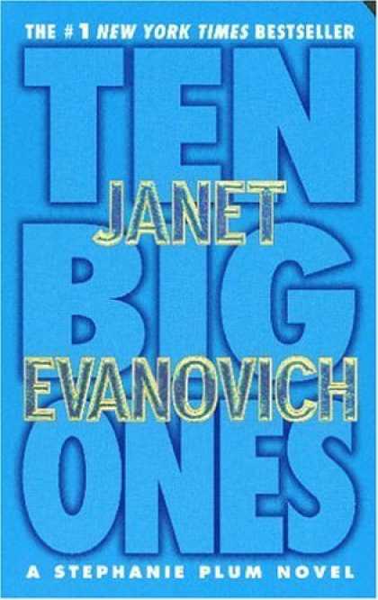 Bestsellers (2006) - Ten Big Ones (A Stephanie Plum Novel) by Janet Evanovich