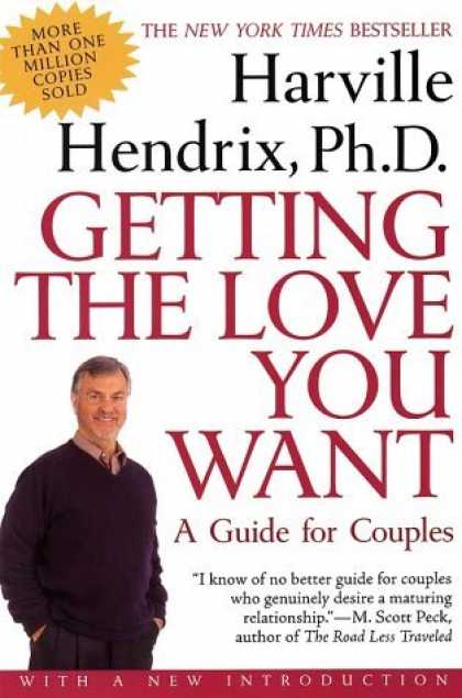 Bestsellers (2006) - Getting the Love You Want: A Guide for Couples by Harville Hendrix
