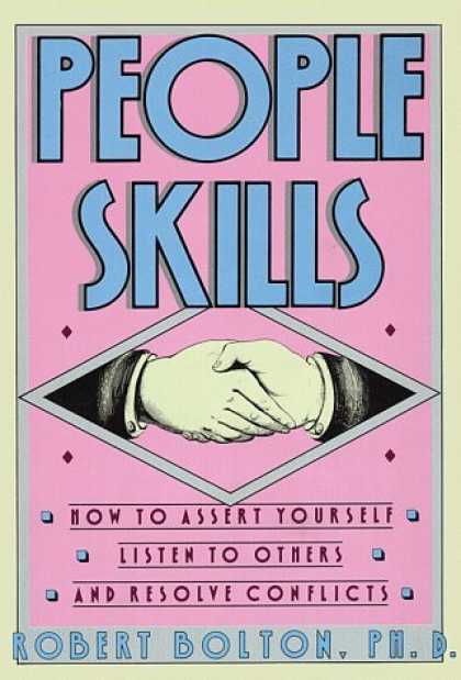 Bestsellers (2006) - People Skills: How to Assert Yourself, Listen to Others, and Resolve Conflicts b