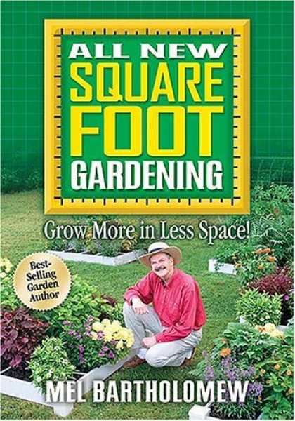 Bestsellers (2006) - All New Square Foot Gardening: Grow More in Less Space! by Mel Bartholomew