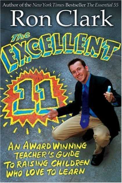 Bestsellers (2006) - The Excellent 11 : Qualitites Teachers and Parents Use to Motivate, Inspire, and
