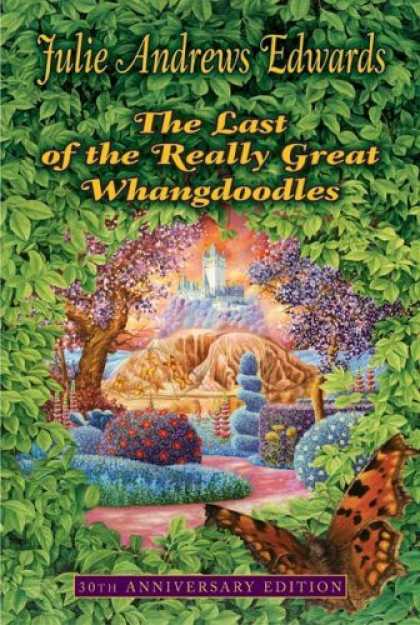 Bestsellers (2006) - The Last of the Really Great Whangdoodles 30th Anniversary Edition by Julie Andr