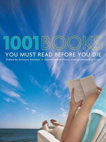 Bestsellers (2006) - 1001 Books You Must Read Before You Die by