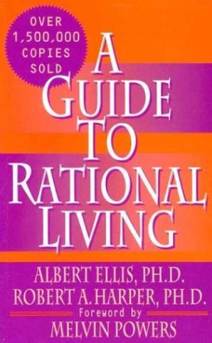 Bestsellers (2006) - A Guide to Rational Living by Albert Ellis