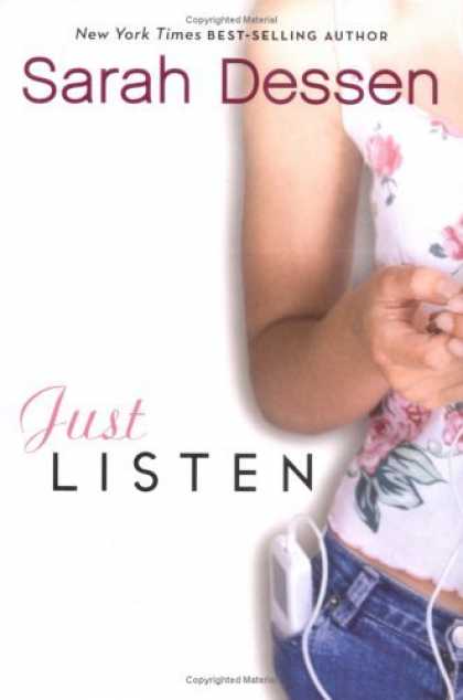 Bestsellers (2006) - Just Listen by Sarah Dessen