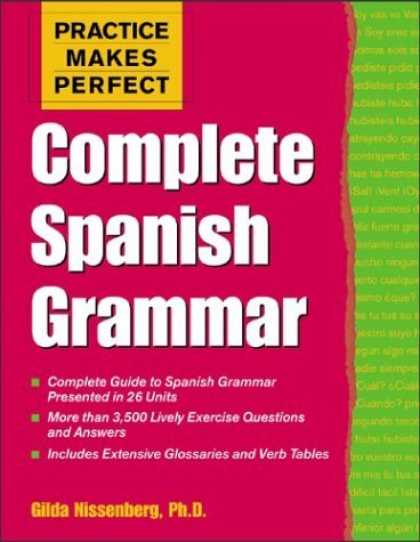 Bestsellers (2006) - Practice Makes Perfect: Complete Spanish Grammar by Gilda Nissenberg