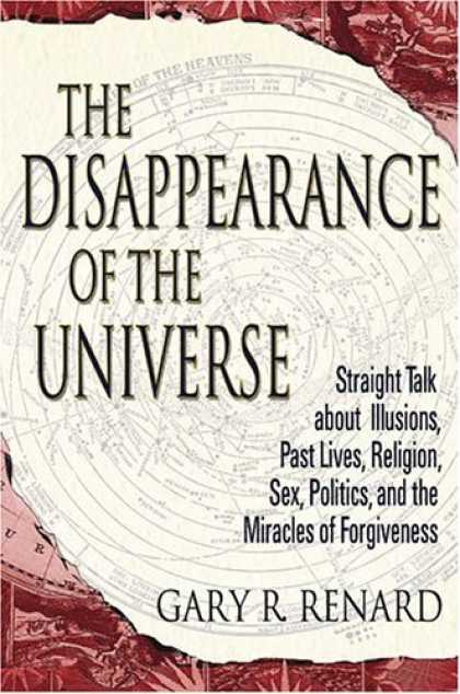 Bestsellers (2006) - The Disappearance of the Universe: Straight Talk About Illusions, Past Lives, Re