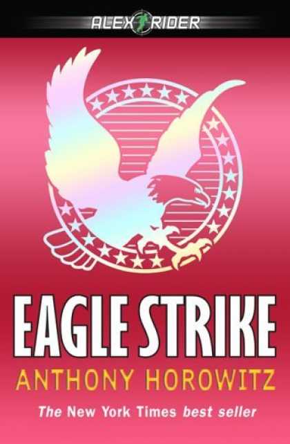 Bestsellers (2006) - Eagle Strike (Alex Rider) by Anthony Horowitz