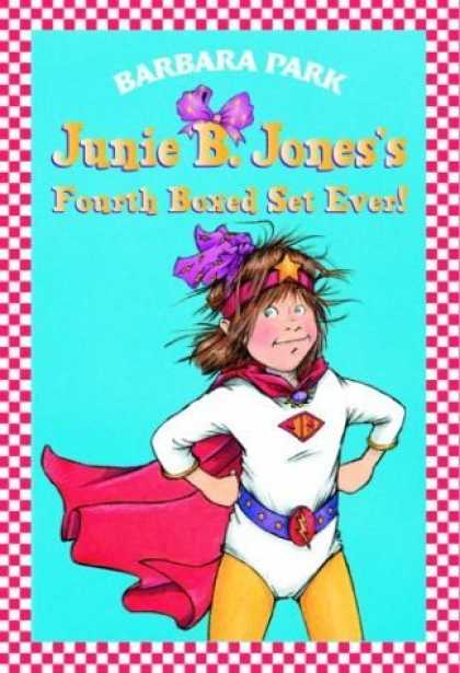 Bestsellers (2006) - Junie B. Jones's Fourth Boxed Set Ever! (Books 13-16) by Barbara Park