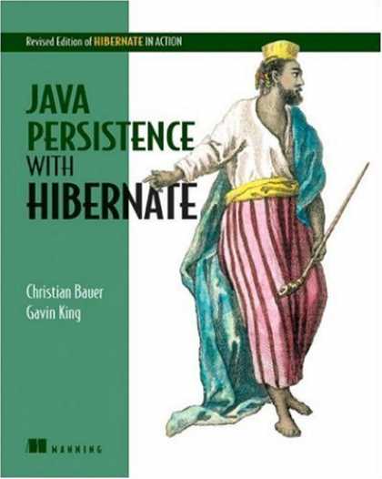 Bestsellers (2006) - Java Persistence with Hibernate by Christian Bauer