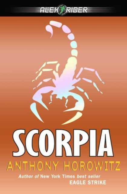Bestsellers (2006) - Scorpia (Alex Rider Adventure) by Anthony Horowitz
