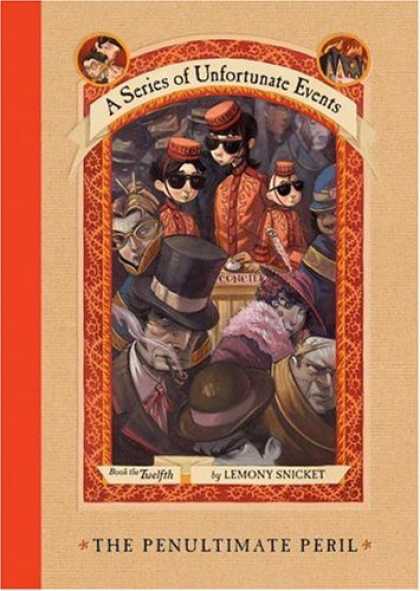 Bestsellers (2006) - The Penultimate Peril (A Series of Unfortunate Events, Book 12) by Lemony Snicke