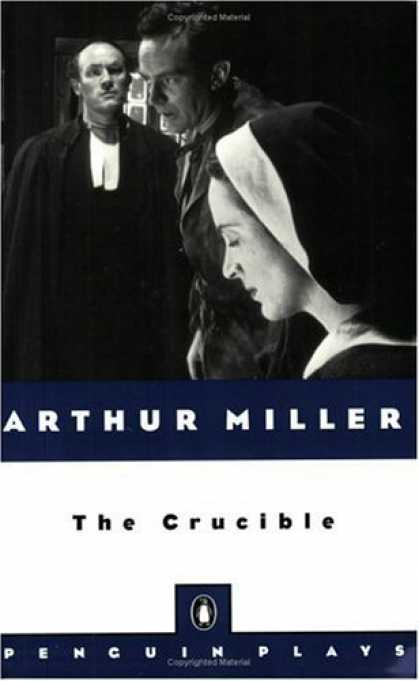 Bestsellers (2006) - The Crucible (Plays, Penguin) by Arthur Miller