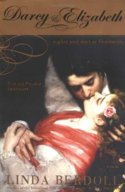 Bestsellers (2006) - Darcy & Elizabeth: Nights and Days at Pemberley by Linda Berdoll
