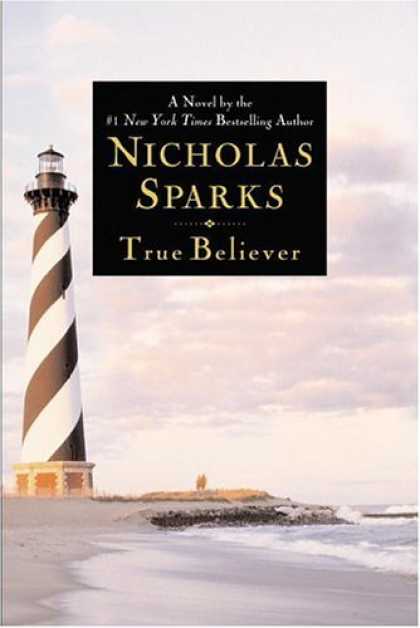 Bestsellers (2006) - True Believer by Nicholas Sparks