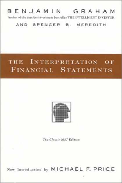 Bestsellers (2006) - The Interpretation of Financial Statements by Benjamin Graham