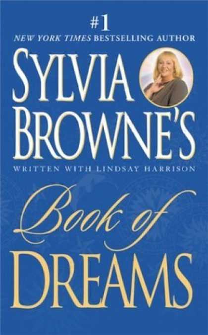 Bestsellers (2006) - Sylvia Browne's Book of Dreams by Sylvia Browne