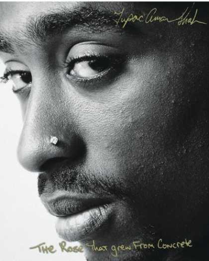 Bestsellers (2006) - The Rose That Grew From Concrete by Tupac Shakur