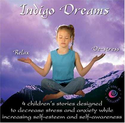 Bestsellers (2006) - Indigo Dreams: Meditation and Relaxation Bedtime Stories for Children, Improve S