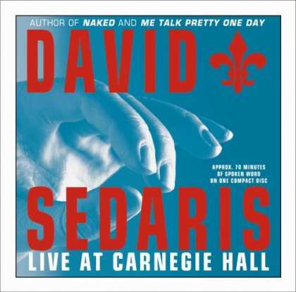 Bestsellers (2006) - David Sedaris Live at Carnegie Hall by David Sedaris