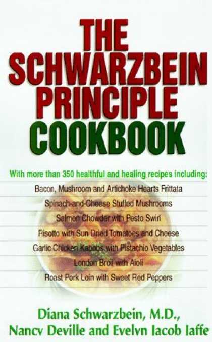 Bestsellers (2006) - The Schwarzbein Principle Cookbook by Schwarzbein