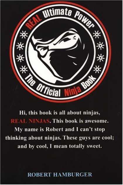 Bestsellers (2006) - Real Ultimate Power: The Official Ninja Book: The Official Ninja Book by Robert