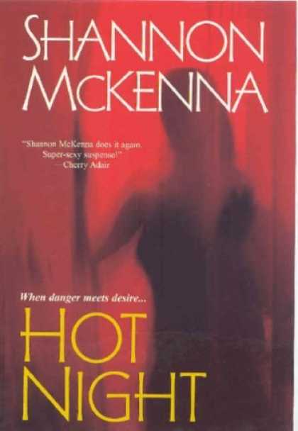 Bestsellers (2006) - Hot Night by Shannon McKenna