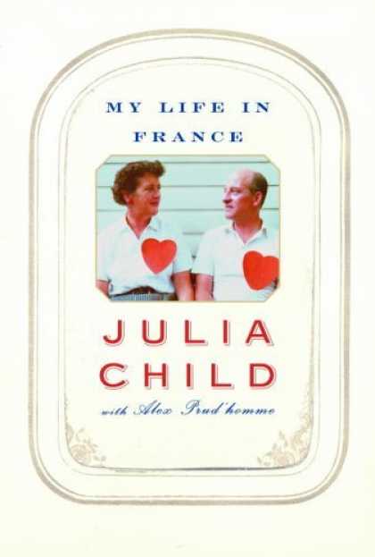 Bestsellers (2006) - My Life in France by Julia Child