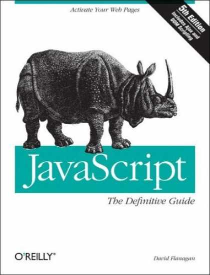 Bestsellers (2006) - JavaScript: The Definitive Guide by David Flanagan