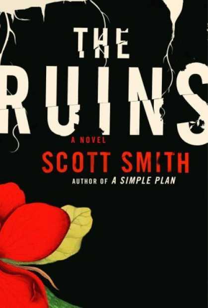 Bestsellers (2006) - The Ruins by Scott Smith