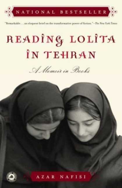 Bestsellers (2006) - Reading Lolita in Tehran: A Memoir in Books by Azar Nafisi