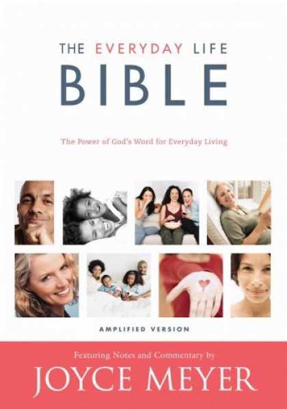 Bestsellers (2006) - The Everyday Life Bible: The Power of God's Word for Everyday Living by Joyce Me