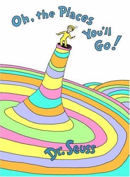 Bestsellers (2006) - Oh, the Places You'll Go! (Classic Seuss) by Dr. Seuss