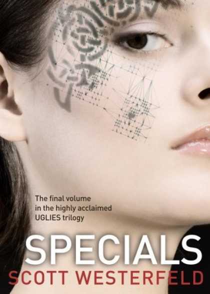 Bestsellers (2006) - Specials (Uglies Trilogy, Book 3) by Scott Westerfeld