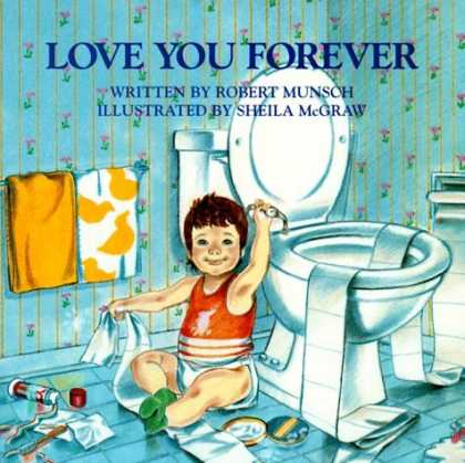 Bestsellers (2006) - Love You Forever by Robert N. Munsch