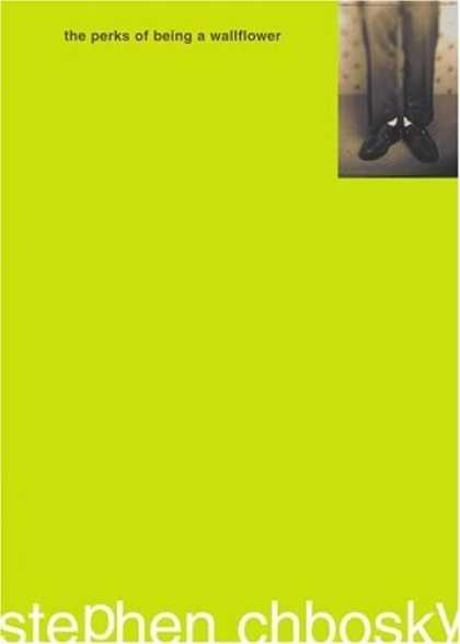 Bestsellers (2006) - The Perks of Being a Wallflower by Stephen Chbosky