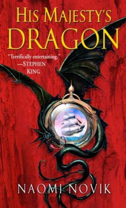 Bestsellers (2006) - His Majesty's Dragon (Temeraire, Book 1) by Naomi Novik