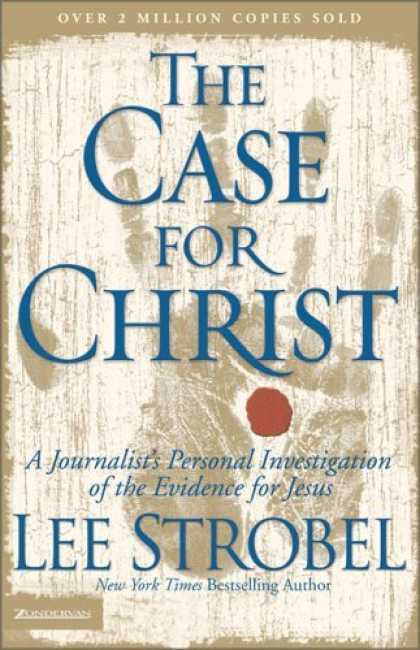 Bestsellers (2006) - The Case for Christ: A Journalist's Personal Investigation of the Evidence for