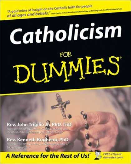 Bestsellers (2006) - Catholicism for Dummies by John Trigilio